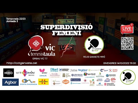 SUPERDIVISIÓ FEMENÍ - GIRBAU VIC T.T. vs REUS GANXETS MIRÓ