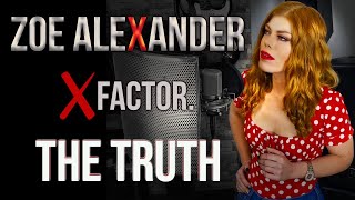 ZOE ALEXANDER XFACTOR THE TRUTH