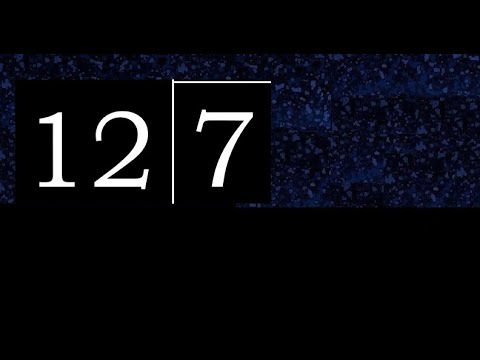 7 Divided By 12