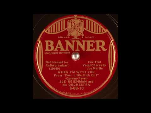 Joe Reichman & his orchestra - When I'm With You (1936)
