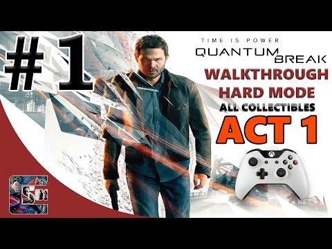 Quantum Break Walkthrough - HARD - All Collectibles ACT 1 "The Number One Killer Is Time"