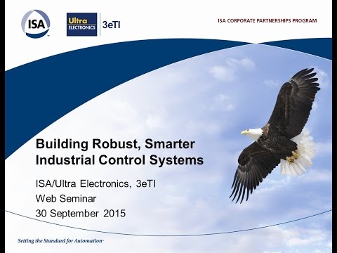 Building Stronger, Smarter Industrial Control Systems