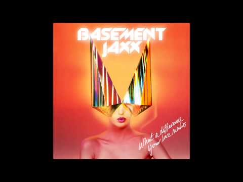 Basement Jaxx - What a Difference Your Love Makes (DJ Sinan Remix)
