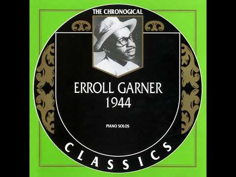 ERROLL GARNER  1944(1995)(FULL ALBUM)
