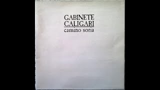 CAMINO SORIA Gabinete Caligari Vinyl HQ Sound Full Album
