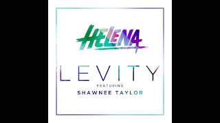 HELENA feat. Shawnee Taylor - Levity (Cover Art)