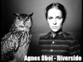 Agnes Obel - Riverside Remix 