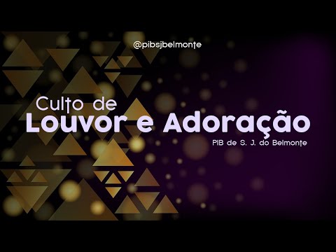 Culto de Louvor e Adoração  - 25 de Outubro de 2026