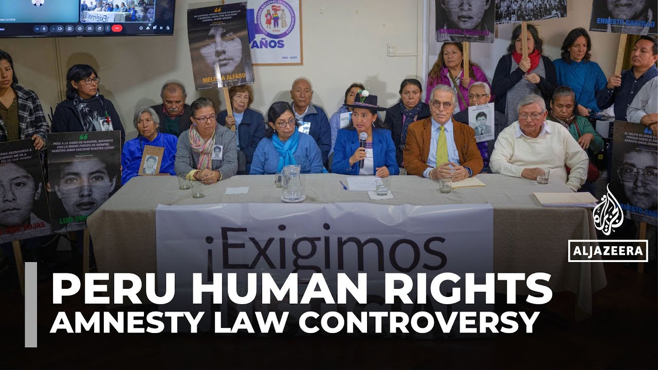 New amnesty law for human rights abuses in Peru prompts fury, action