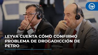 Dura carta de Álvaro Leyva al presidente Petro: “En París confirmé su problema de drogadicción”