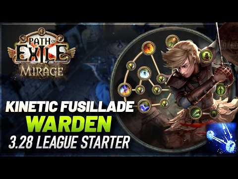 PoE 3.28 - Kinetic Fusillade Warden League Starter Build Guide