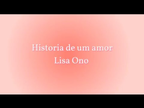 História De Un Amor - Liza Ono