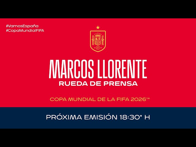 MARCOS LLORENTE I Rueda de prensa I Selección Española de fútbol | 🔴 SEFUTBOL