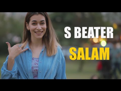 S Beater - Salam (Official Video)