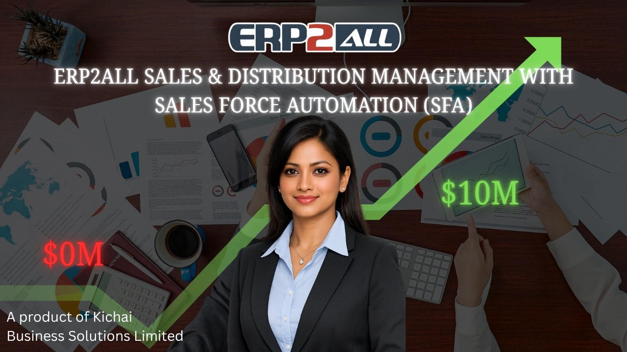 ERP2ALL's Sales & Distribution Management Made Simple with Sales Force Automation (SFA)