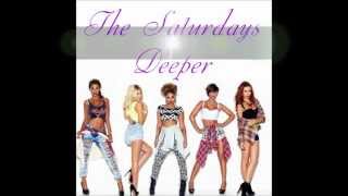 The Saturdays - Deeper (Lyrics)