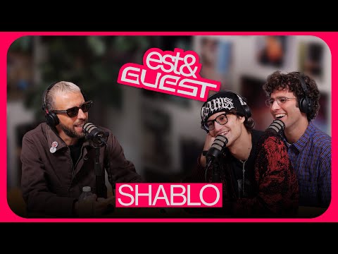 EST AND GUEST // Shablo