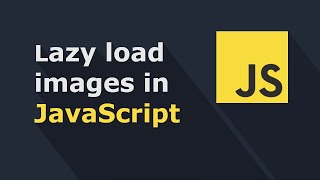 The easiest way to lazy load images in JavaScript