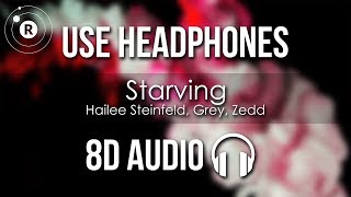 Hailee Steinfeld, Grey, Zedd - Starving (8D AUDIO)