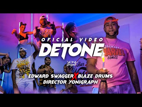 Edward Swagger ❌ Blaze Drumz - Detone 💥 Video Oficial