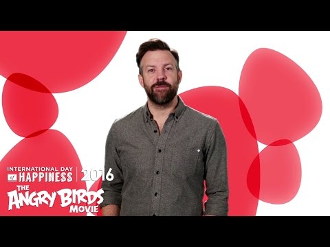 The Angry Birds Movie - Jason Sudeikis' International Day of Happiness PSA