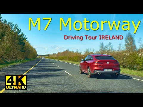 IRELAND Motorway N7, M7 | Dash Cam Driving Tour 4K UHD | April 2022