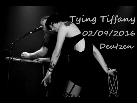 [FULL] Tying Tiffany Live @ Deutzen, Germany / 02.09.2016