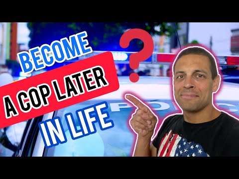 Becoming a Police Officer at an Older Age - Challenges and Benefits