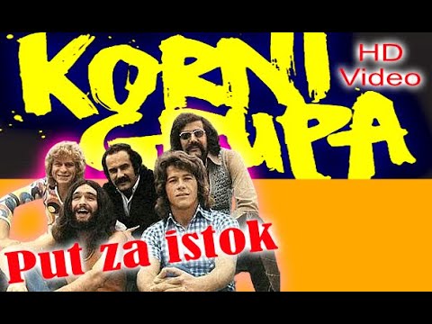 KORNI GRUPA - Put za istok 1972 / HD Remaster 2025 / Kompozicija NO 1. Yu rock - a ...