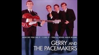 Hallelujah I Love Her So  -  Gerry And The Pacemakers