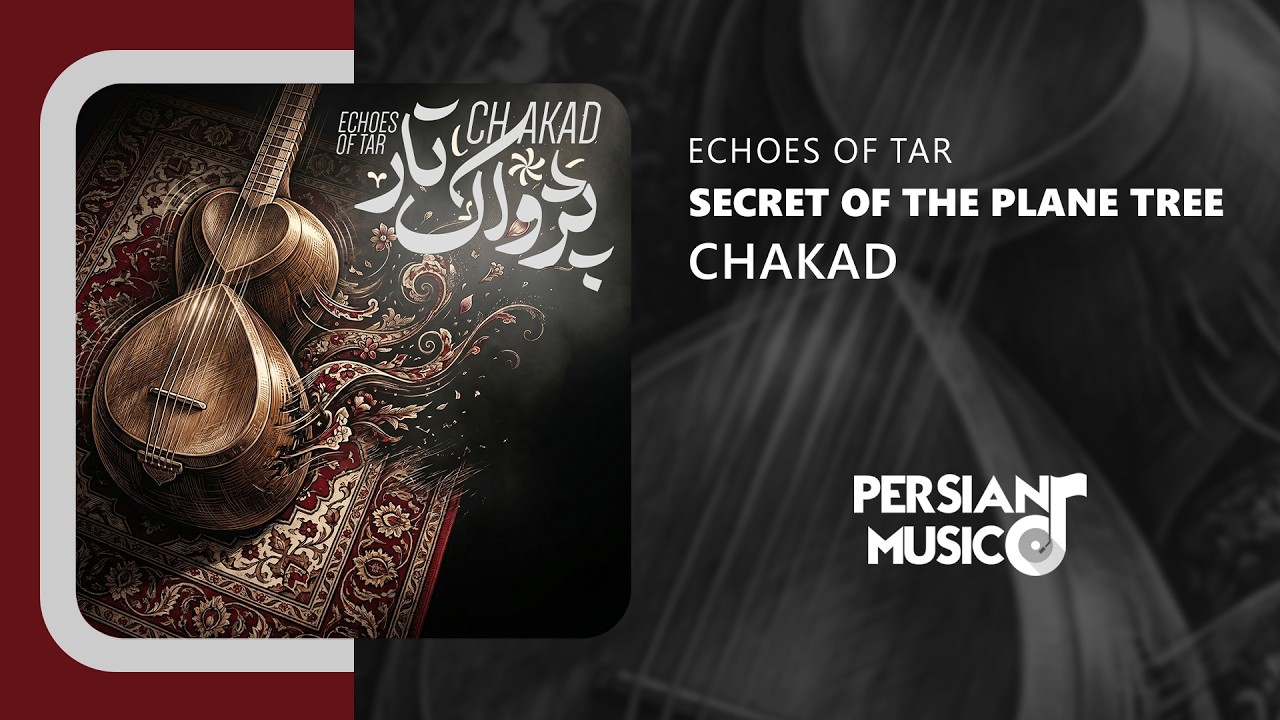 Chakad - Secret Of The Plane Tree | آهنگ بی‌کلام راز چنار از چکاد