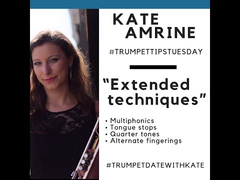 Trumpet Tip Tuesday: Extended Techniques