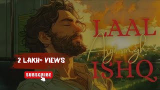 Laal ishq | Arijit singh | Goliyon Ki RaasLeela : Ram Leela | Sanjay Leela Bhansali |