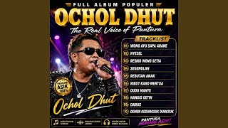 Download lagu Ochol dhut full album mp3