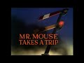 Mickey Mouse Mr Mouse Takes A Trip Title Card
