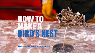 Welding Project: How to make a birds nest