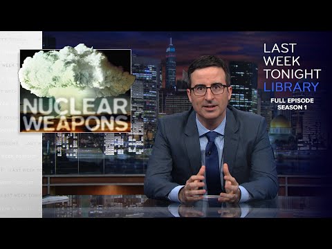 S1 E12: Nuclear Weapons, Russian Geckos & Thailand: Last Week Tonight with John Oliver