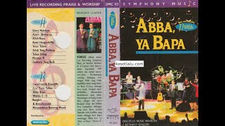 Download lagu Symphony Music 'Abba Ya Bapa' (1994) mp3 Download lagu Symphony Music 'Abba Ya Bapa' (1994) mp3