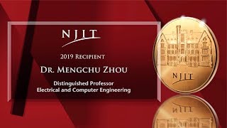 NJIT Excellence in Research Medal - Dr. Mengchu Zhou