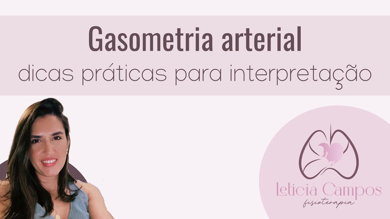 Gasometria arterial: dicas práticas para interpretação