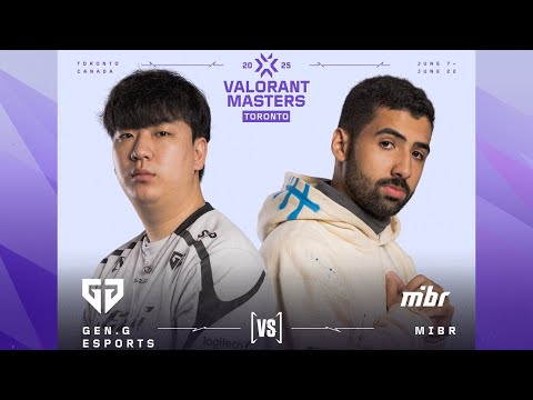 GEN.G vs MIBR // VALORANT Masters Toronto