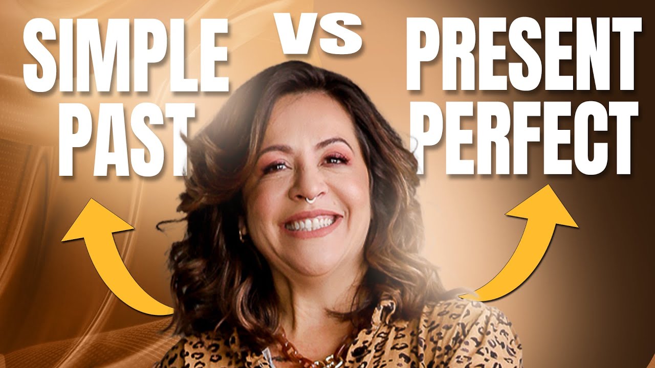 Diferença Entre SIMPLE PAST X PRESENT PERFECT
