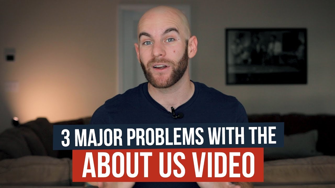 Why the About Us Video Could Be A Waste of Time