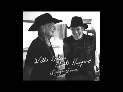 Don't Think Twice, It's Alright - Merle Haggard & Willie Nelson