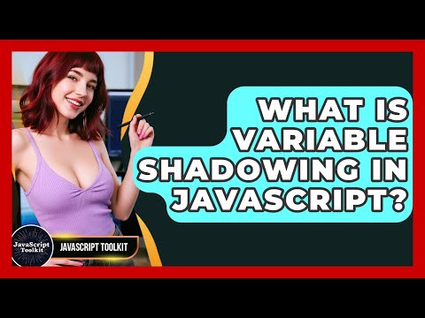 Variable Shadowing In Javascript