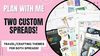 Plan With Me | Two Different Travel & Crafting Patreon Custom Spreads