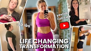 I Completely Changed My Life in 1 Year, You Can Too | 70 lb Weight Loss + Full-Time YouTube Journey
