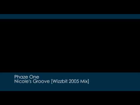 Phaze One (Wiley) - Nicole's Groove [Wizzbit (Geeneus) 2005 mix]