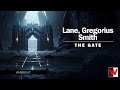 Brannan Lane, John Gregorius & Sean O'Bryan Smith - The Gate