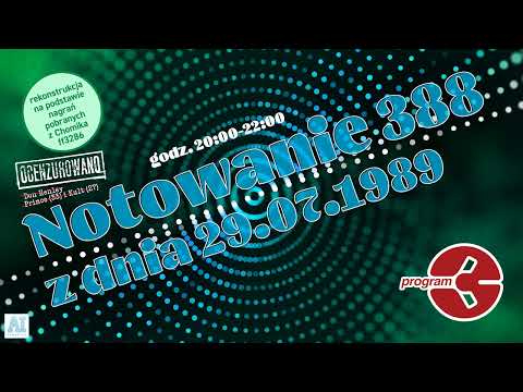 388 Lista Przebojów Programu Trzeciego  (29.07.1989 r.)